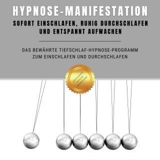 Institut für angewandte Hypnose: Hypnose-Manifestation: Bewährte Hypnose zum Einschlafen und Durchschlafen