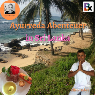 Gaber Ellen: Ayurveda Abenteuer in Sri Lanka