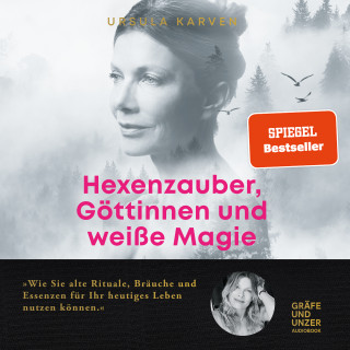 Ursula Karven: Hexenzauber, Göttinnen und weiße Magie