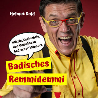 Helmut Dold: Badisches Remmidemmi