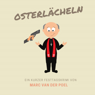 Marc van der Poel: Osterlächeln