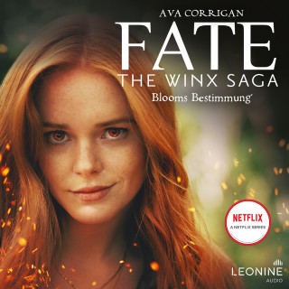 Ava Corrigan: Fate - The Winx Saga (Band 1) - Blooms Bestimmung