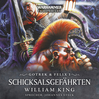 William King: Warhammer Chronicles: Gotrek und Felix 1