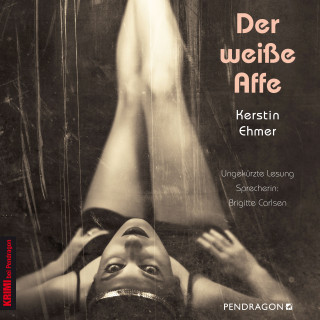 Kerstin Ehmer: Der weiße Affe