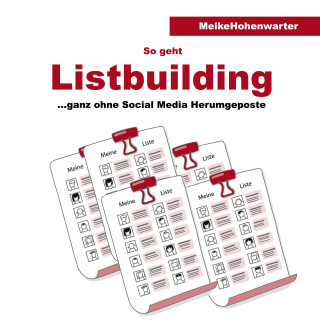Meike Hohenwarter: So geht Listbuilding