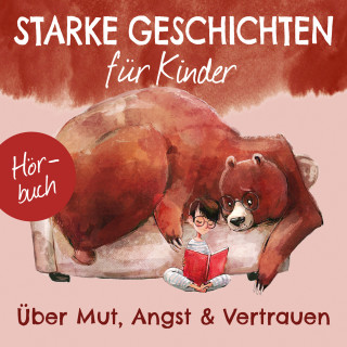 Ruthild Eicker-Grothe, Iva Kosinar, Bettina Poock, Tobias Schier, Melanie Schüer, Florian Stary: Über Mut, Angst und Vertrauen