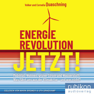 Volker Quaschning, Cornelia Quaschning: Energierevolution jetzt!