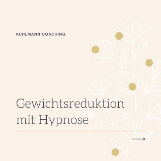 Rieke Kuhlmann: Gewichtsreduktion mit Hypnose