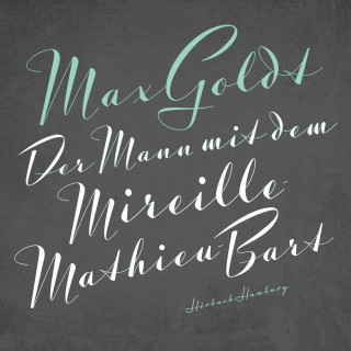 Max Goldt: Der Mann mit dem Mireille-Mathieu-Bart