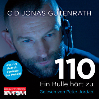 Cid Jonas Gutenrath: 110 - Ein Bulle hört zu