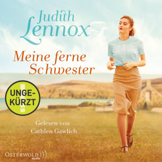 Judith Lennox: Meine ferne Schwester