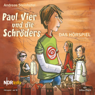Andreas Steinhöfel: Paul Vier und die Schröders - Das Hörspiel