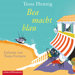 Tessa Hennig: Bea macht blau