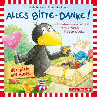 Nele Moost, Annet Rudolph: Alles Bitte-danke!, Alles Eis!, Socke will alles können und zwar ruckzuck! (Der kleine Rabe Socke)