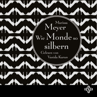 Marissa Meyer: Die Luna-Chroniken 1: Wie Monde so silbern