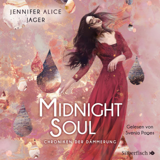 Jennifer Alice Jager: Chroniken der Dämmerung 2: Midnight Soul