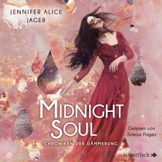 Jennifer Alice Jager: Chroniken der Dämmerung 2: Midnight Soul