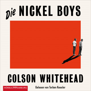 Colson Whitehead: Die Nickel Boys