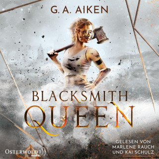 G. A. Aiken: Blacksmith Queen (Blacksmith Queen 1)