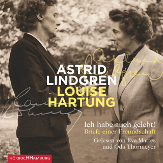 Astrid Lindgren, Louise Hartung: Ich habe auch gelebt!