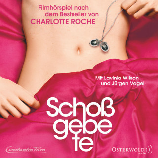 Charlotte Roche: Schoßgebete