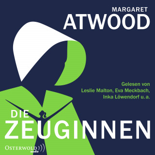 Margaret Atwood: Die Zeuginnen