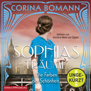 Corina Bomann: Die Farben der Schönheit – Sophias Träume