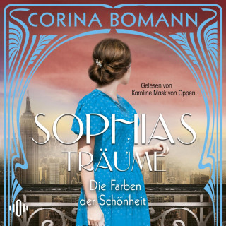 Corina Bomann: Die Farben der Schönheit – Sophias Träume (Sophia 2)