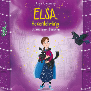 Kaye Umansky: Elsa, Hexenlehrling 2: Lizenz zum Zaubern