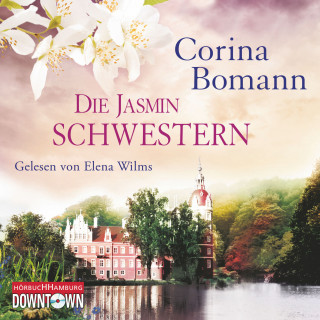 Corina Bomann: Die Jasminschwestern