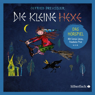 Otfried Preußler: Die kleine Hexe - Das Hörspiel