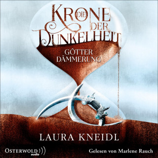 Laura Kneidl: Die Krone der Dunkelheit (Die Krone der Dunkelheit 3)