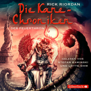Rick Riordan: Die Kane-Chroniken 2: Der Feuerthron