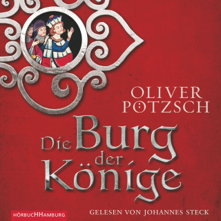 Oliver Pötzsch: Die Burg der Könige