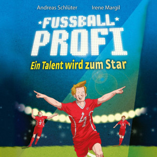 Andreas Schlüter: Fußballprofi 3: Fußballprofi - Ein Talent wird zum Star