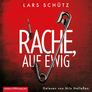 Lars Schütz: Rache, auf ewig (Ein Grall-und-Wyler-Thriller 3)