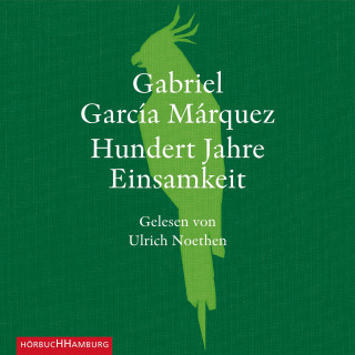 Gabriel García Márquez: Hundert Jahre Einsamkeit