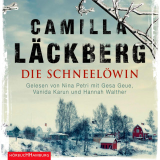 Camilla Läckberg: Die Schneelöwin (Ein Falck-Hedström-Krimi 9)