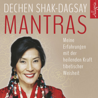 Dechen Shak-Dagsay: Mantras