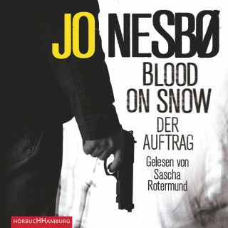 Jo Nesbø: Blood on Snow. Der Auftrag