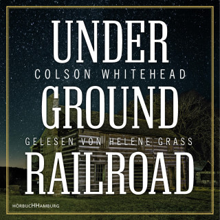 Colson Whitehead: Underground Railroad