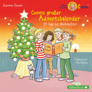 Karoline Sander: Connis großer Adventskalender (Meine Freundin Conni - ab 6)