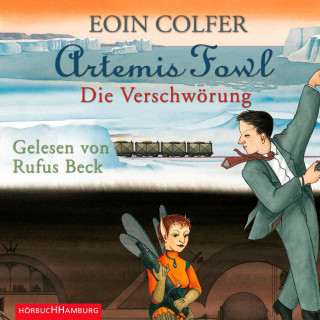 Eoin Colfer: Artemis Fowl - Die Verschwörung (Ein Artemis-Fowl-Roman 2)