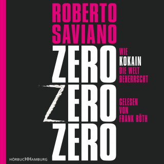 Roberto Saviano: ZeroZeroZero