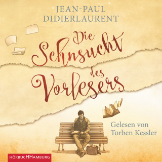 Jean-Paul Didierlaurent: Die Sehnsucht des Vorlesers