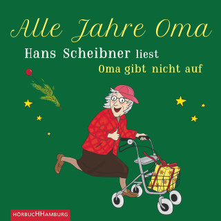 Hans Scheibner: Alle Jahre Oma