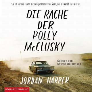 Jordan Harper: Die Rache der Polly McClusky