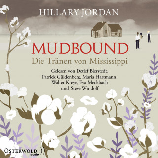 Hillary Jordan: Mudbound – Die Tränen von Mississippi