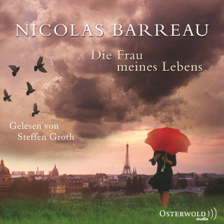 Nicolas Barreau: Die Frau meines Lebens