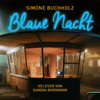 Simone Buchholz: Blaue Nacht
